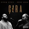 About Çıra Song