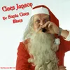 About The Santa Claes Blues Song