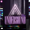 About Undersound Song