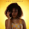 About Own Yourself Song