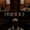 PIMPJUICE