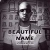 About Beautiful Name Song