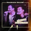 About Telgrafın Telleri Live Song