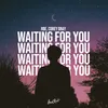 Waiting for You