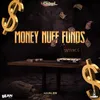 Money Nuff Funds Radio Edit