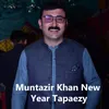 Muntazir Khan New Year Tapaezy