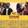 About Adhure Song