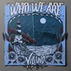 About Who We Are (feat. Fronzilla) Song