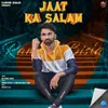 About Jaat Ka Salam Song