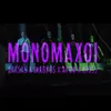 About Monomaxoi Song