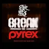 About Break the Pyrex Song