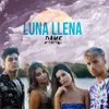 About Luna Llena Song