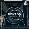 Don't Go