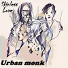 About Urban monk Song