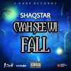 About Cyah See Wi Fall Song
