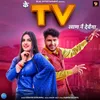 About Ke Tv Khaan Ne Devega Song