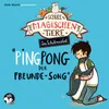 Ping Pong, der Freundesong Die Schule der magischen Tiere - Das Schulmusical