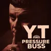 About Pressure Buss Song