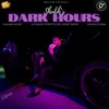 About Dark Hours Song