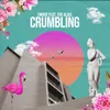 About Crumbling Song