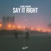 About Say It Right Song