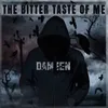 The Bitter Taste of Me