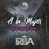 About A la Mujer Que Tanto Amé Song