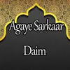 About Agaye Sarkaar Song