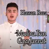 Madina Ban Gaya Jannat