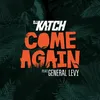 About Come Again Song