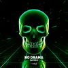 No Drama Extended Mix