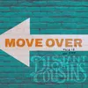 About Move Over Song