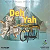 About Deh Yah Song