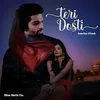 About Teri Dosti Song