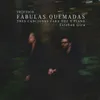About Fábulas Quemadas Tríptico Song