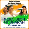 About Mera Desh Hi Dharam - Republic Day Song