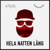 Hela Natten Lång