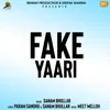 About Fake Yaari Song