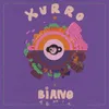 XURRO (BIANO REMIX)