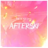 About Afterski Song