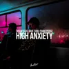 About High Anxiety Song