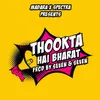 About Thookta Hai Bharat Song