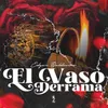 About El Vaso Derrama Song