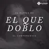 About El Que Doblo Song