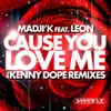 Cause You Love Me Kenny Dope Remix Instrumental