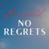 About No Regrets Song