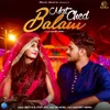 About Mat Ched Balam Song