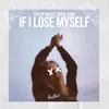 About If I Lose Myself Song