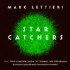 Star Catchers (feat. Steve Lukather, Jason “JT” Thomas, Wes Stephenson, Philip Lassiter & The Philthy Hornz)