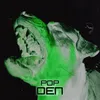 POP DEN